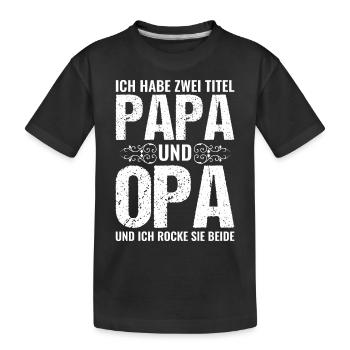 Papa | Papa Opa Vater Vatertag Geschenk - Kinder Premium Bio T-Shirt - Schwarz - Vorne