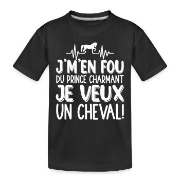 Je M'en Fou Du Prince Charmant Je Veux Un Cheval - T-shirt bio Premium Enfant - noir - Devant