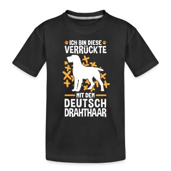 Ich bin die Verrückte mit dem Deutsch Drahthaar - Kinder Premium Bio T-Shirt - Schwarz - Vorne