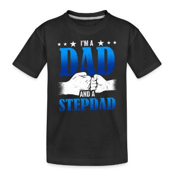 Ich Bin Ein Vater Und Ein Stiefvater Stiefpapa - Kinder Premium Bio T-Shirt - Schwarz - Vorne