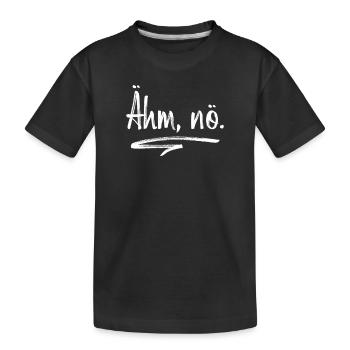 Ähm Nö Nein Haha No Faulenzer Faultier Neinsager - Kinder Premium Bio T-Shirt - Schwarz - Vorne