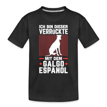 Ich bin der Verrückte mit dem Galgo Espanol - Kinder Premium Bio T-Shirt - Schwarz - Vorne