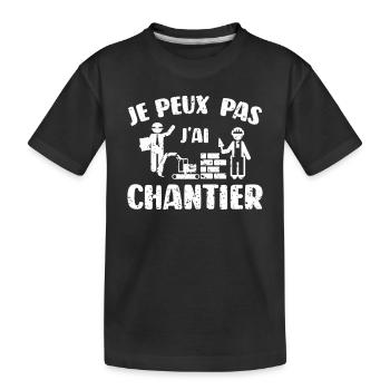 Je Peux Pas J'ai Chantier - T-shirt bio Premium Enfant - noir - Devant