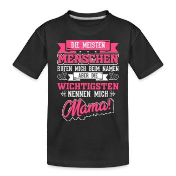 Mama Muttertag - Kinder Premium Bio T-Shirt - Schwarz - Vorne