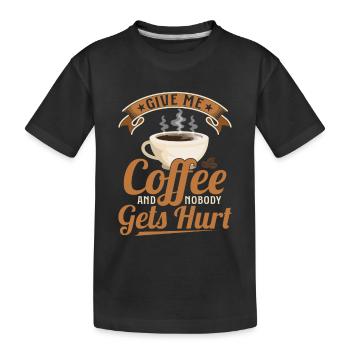 Donnez-moi du café et personne ne se blesse caffiné Dr - T-shirt bio Premium Enfant - noir - Devant