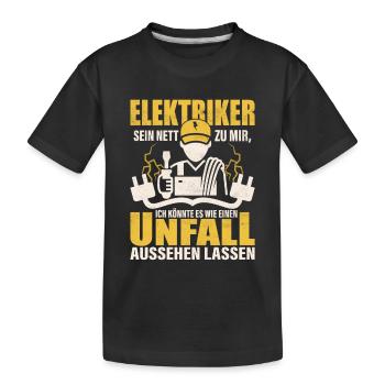 Elektriker sein nett zu mir Elektrik - Kinder Premium Bio T-Shirt - Schwarz - Vorne