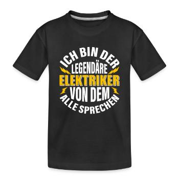 Ich bin der legendäre Elektriker Elektrik - Kinder Premium Bio T-Shirt - Schwarz - Vorne