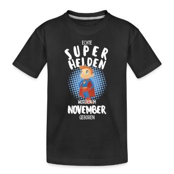 Echte Superhelden wurden im November geboren Junge - Kinder Premium Bio T-Shirt - Schwarz - Vorne