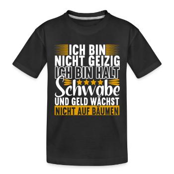 Schwabe Schwäbisch - Kinder Premium Bio T-Shirt - Schwarz - Vorne
