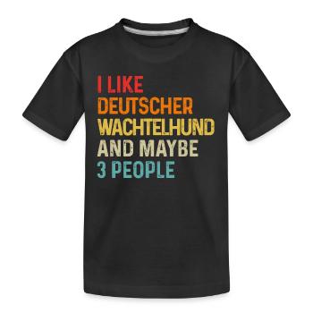 Ich mag Deutscher Wachtelhund und vielleicht 3 Leute - Kinder Premium Bio T-Shirt - Schwarz - Vorne