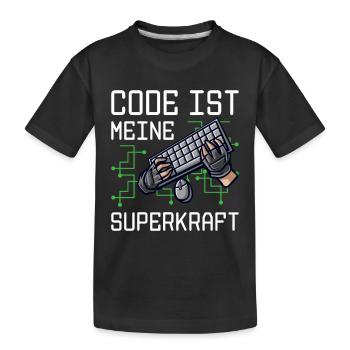 Code Ist Meine Superkraft Software Entwickler Code - Kinder Premium Bio T-Shirt - Schwarz - Vorne