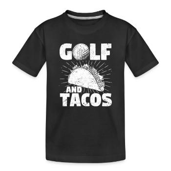 Golf und Tacos Lustiges mexikanisches Gericht - Kinder Premium Bio T-Shirt - Schwarz - Vorne