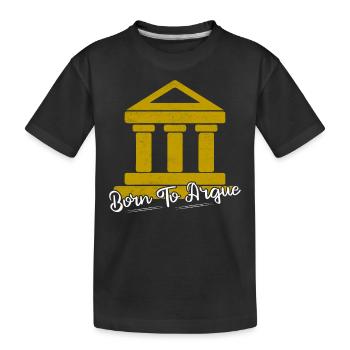Born To Argue Attorney Lawyer - Kids' Premium Organic T-Shirt - black - Front