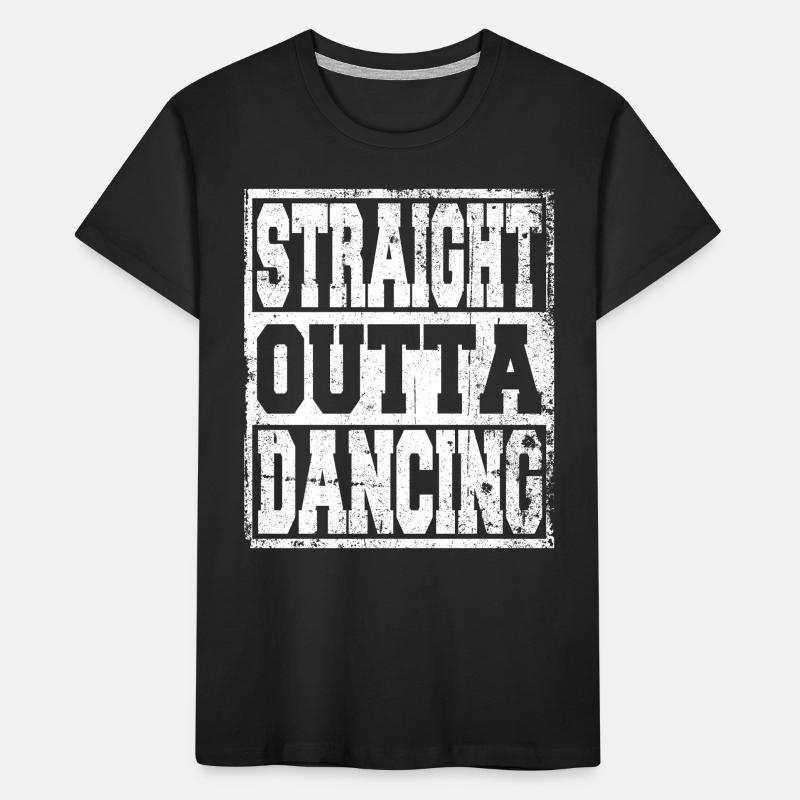 Dancing saying funny Kids' Premium Organic T-Shirt