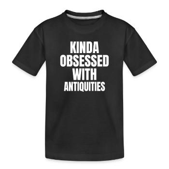 UN PEU OBSÉDÉ PAR LA COLLECTION D’ANTIQUITÉS - T-shirt bio Premium Enfant - noir - Devant