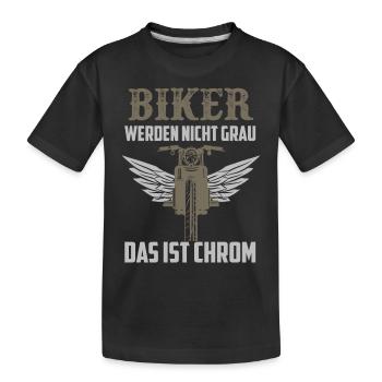 Biker werden nicht grau Das ist Chrom Motorrad Op - Kinder Premium Bio T-Shirt - Schwarz - Vorne