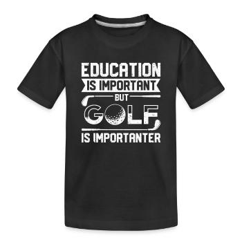 L’éducation est importante, mais le golf est plus important - T-shirt bio Premium Enfant - noir - Devant