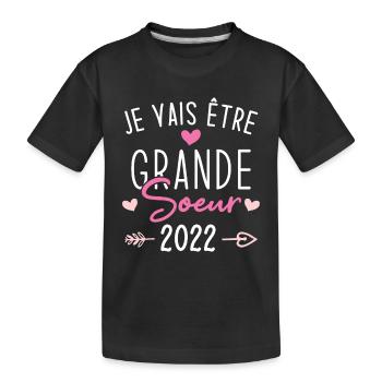 Je Vais Être Grande Sœur 2022 - T-shirt bio Premium Enfant - noir - Devant