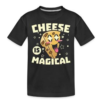 Cheese is magical Cheesy Cheese Foodie Dairy Life - Kids' Premium Organic T-Shirt - black - Front