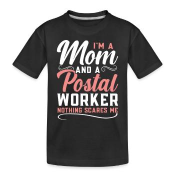 Ich bin eine Mutter und ein Postangestellter Nicht - Kinder Premium Bio T-Shirt - Schwarz - Vorne