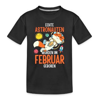 Im Februar geboren - Fuchs Astronaut im Weltall - Kinder Premium Bio T-Shirt - Schwarz - Vorne
