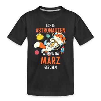 Im März geboren - Fuchs Astronaut im Weltall - Kinder Premium Bio T-Shirt - Schwarz - Vorne