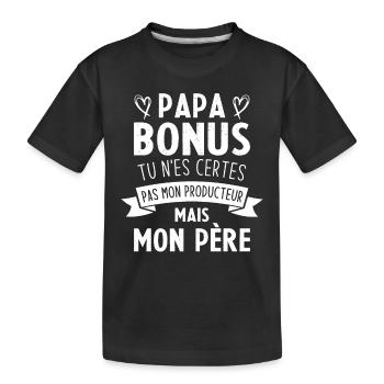 Papa bonus tu n'es certes pas mon producteur - T-shirt bio Premium Enfant - noir - Devant