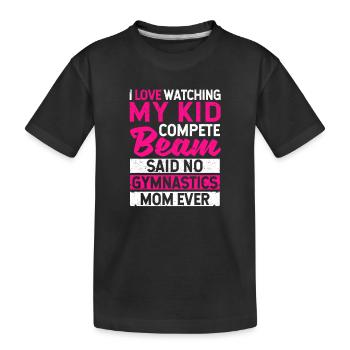 J’adore mon enfant faire de la gymnastique à la poutre - T-shirt bio Premium Enfant - noir - Devant