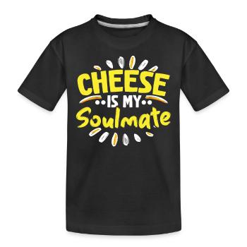 Cheese is my soul mate Cheesy Cheese Lover - Kids' Premium Organic T-Shirt - black - Front