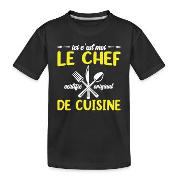 Ici C'est Moi Le Chef Cuisine Restaurant Cuisinier - T-shirt bio Premium Enfant - noir - Devant
