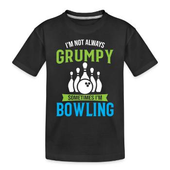 Je ne suis pas toujours grincheux Parfois je joue au bowling - Spor - T-shirt bio Premium Enfant - noir - Devant