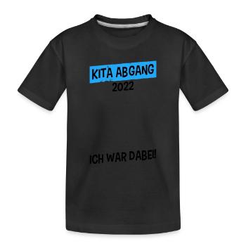 Eine Kita Legende Kita Abgänger 2022 - Kinder Premium Bio T-Shirt - Schwarz - Vorne