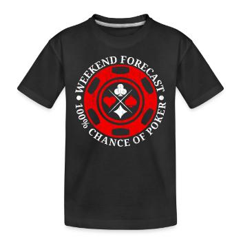 Prédiction du week-end 100% chance au Poker Casino - T-shirt bio Premium Enfant - noir - Devant