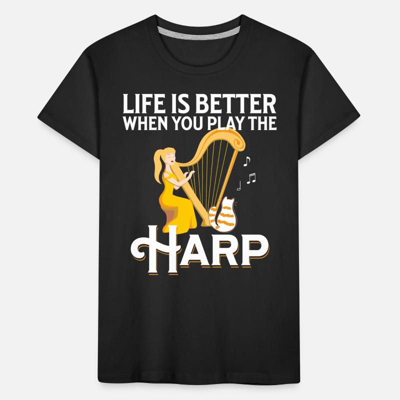 Harp Player Better When You Play The Harp Kids' Premium Organic T-Shirt