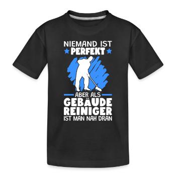 Gebäudereiniger sind perfekt Fensterputzer - Kinder Premium Bio T-Shirt - Schwarz - Vorne