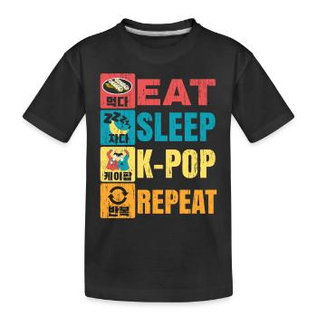 Eat Sleep K-Pop Repeat Korean Music South Korea - Kids' Premium Organic T-Shirt - black - Front