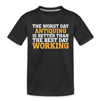 LE PIRE JOUR D’ANTIQUITÉ EST MEILLEUR QUE LE MEILLEUR DA - T-shirt bio Premium Enfant - noir - Devant