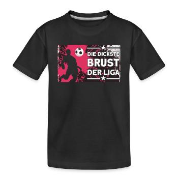 Die dickste Brust der Liga Fußball T-Shirt - Kinder Premium Bio T-Shirt - Schwarz - Vorne