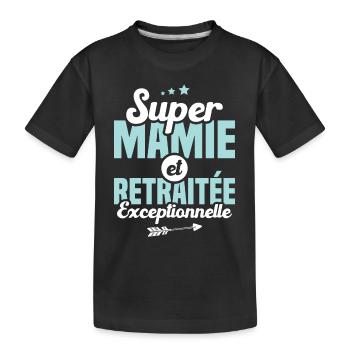 Super mamie et retraitée exceptionnelle - T-shirt bio Premium Enfant - noir - Devant