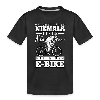 Unterschätze niemals einen alten Mann Pedelec - Kinder Premium Bio T-Shirt - Schwarz - Vorne