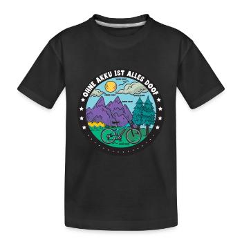 Ohne Akku ist alles doof Pedelec E-Bike - Kinder Premium Bio T-Shirt - Schwarz - Vorne