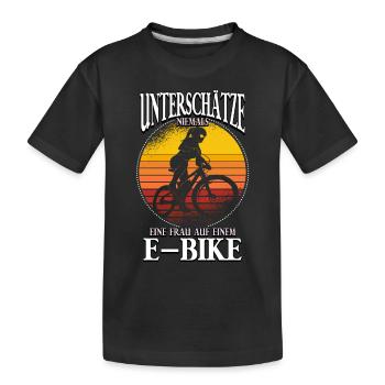 Unterschätze niemals eine Frau Pedelec E-Bike - Kinder Premium Bio T-Shirt - Schwarz - Vorne
