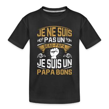 Je Suis Un Papa Bonus Fête Des Pères Anniversaire - T-shirt bio Premium Enfant - noir - Devant