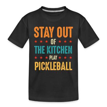 Stay Out Of The Kitchen Play Pickleball - Kinder Premium Bio T-Shirt - Schwarz - Vorne
