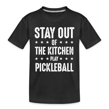 Stay Out Of The Kitchen Play Pickleball - Kinder Premium Bio T-Shirt - Schwarz - Vorne