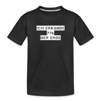 Segeln - Ich erkunde 71% der Erde - Kinder Premium Bio T-Shirt - Schwarz - Vorne