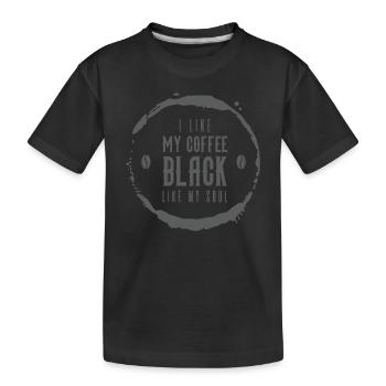 Ich mag meinen Kaffee schwarz wie meine Seele lustiger Kaffee - Kinder Premium Bio T-Shirt - Schwarz - Vorne