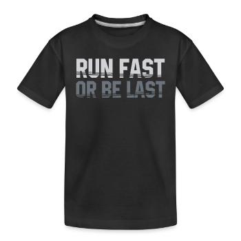 Schnell laufen oder der letzte Läufer sein - Kinder Premium Bio T-Shirt - Schwarz - Vorne