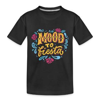 Mood to fiesta Mood to fiesta Geschenk Inspiration - Kinder Premium Bio T-Shirt - Schwarz - Vorne