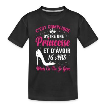 Princesse 16 Ans Anniversaire Idée Cadeau Année 16 - T-shirt bio Premium Enfant - noir - Devant
